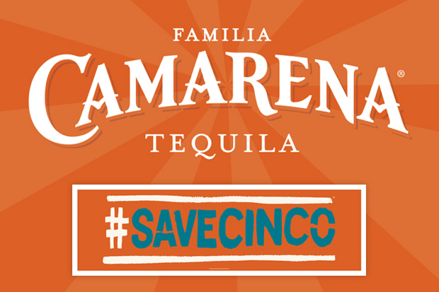 #SAVECINCO - Camarena Tequila