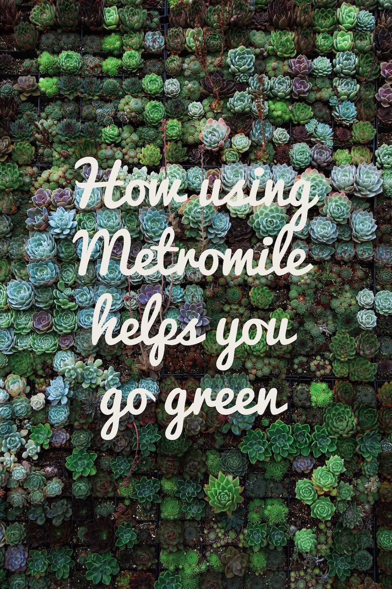 How Using Metromile Helps You Go Green