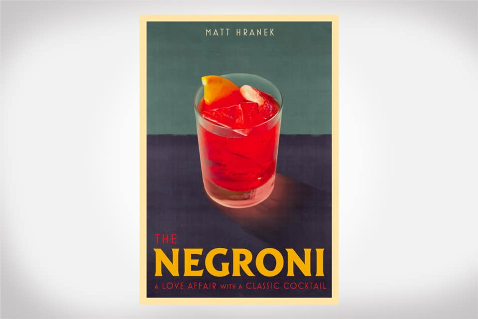The Negroni: A Love Affair with a Classic Cocktail