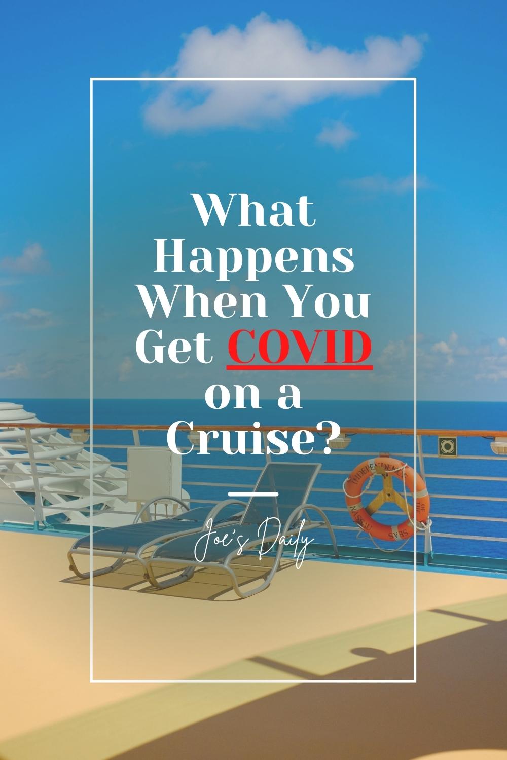 Here's what happens when you get COVID on a cruise
